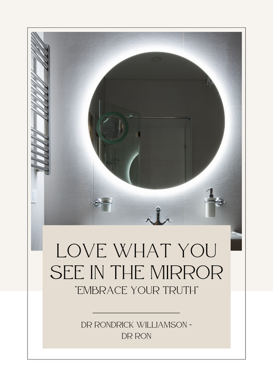 Love What You See in the Mirror - Embrace Your Truth (Digital Download)